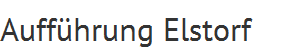 Auffhrung Elstorf