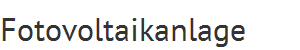 Fotovoltaikanlage